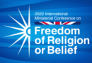 International Ministerial Conference on Freedom of Religion or Belief (FoRB) starting tomorrow